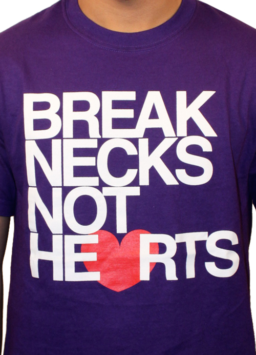 Break Necks Not Hearts Tee Shirt by AiReal Apparel in Purple - Click Image to Close